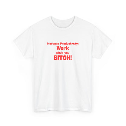 Workplace Wisdoms 'Increase Productivity' Heavy Cotton Tee