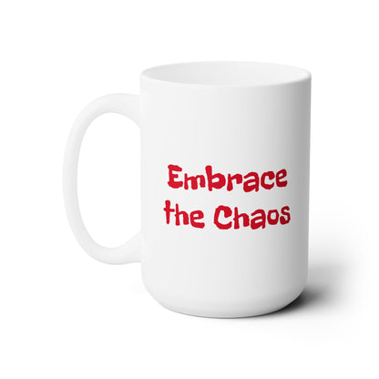 Workplace Wisdoms 'Embrace the Chaos' Ceramic Mug 15oz