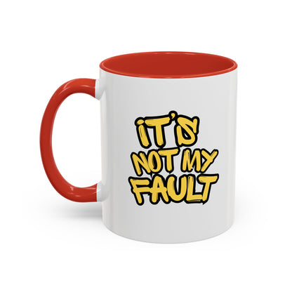 Workplace Wisdoms 'Not My Fault' 11oz Mug