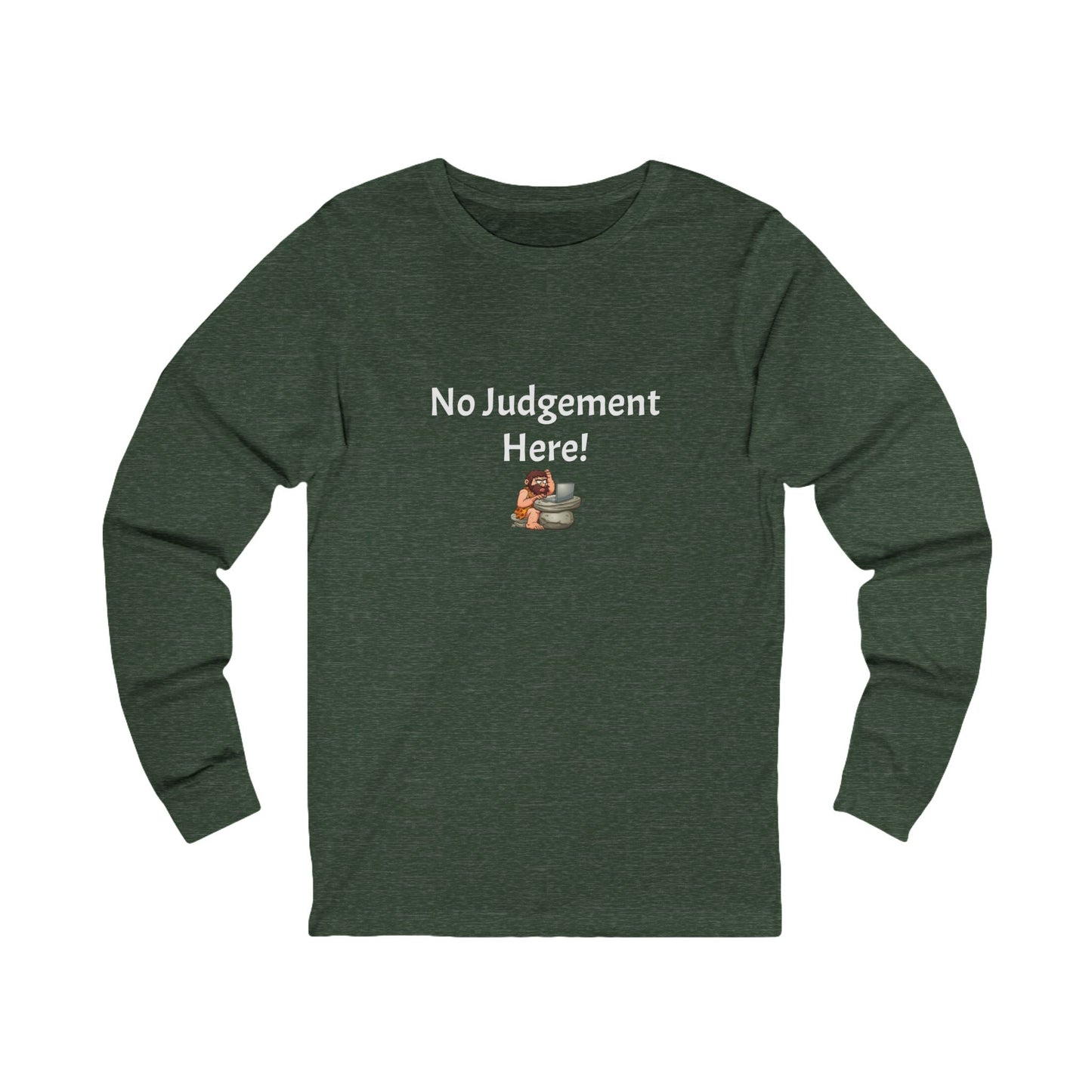 Workplace Wisdoms 'No Judgement' Long Sleeve Tee