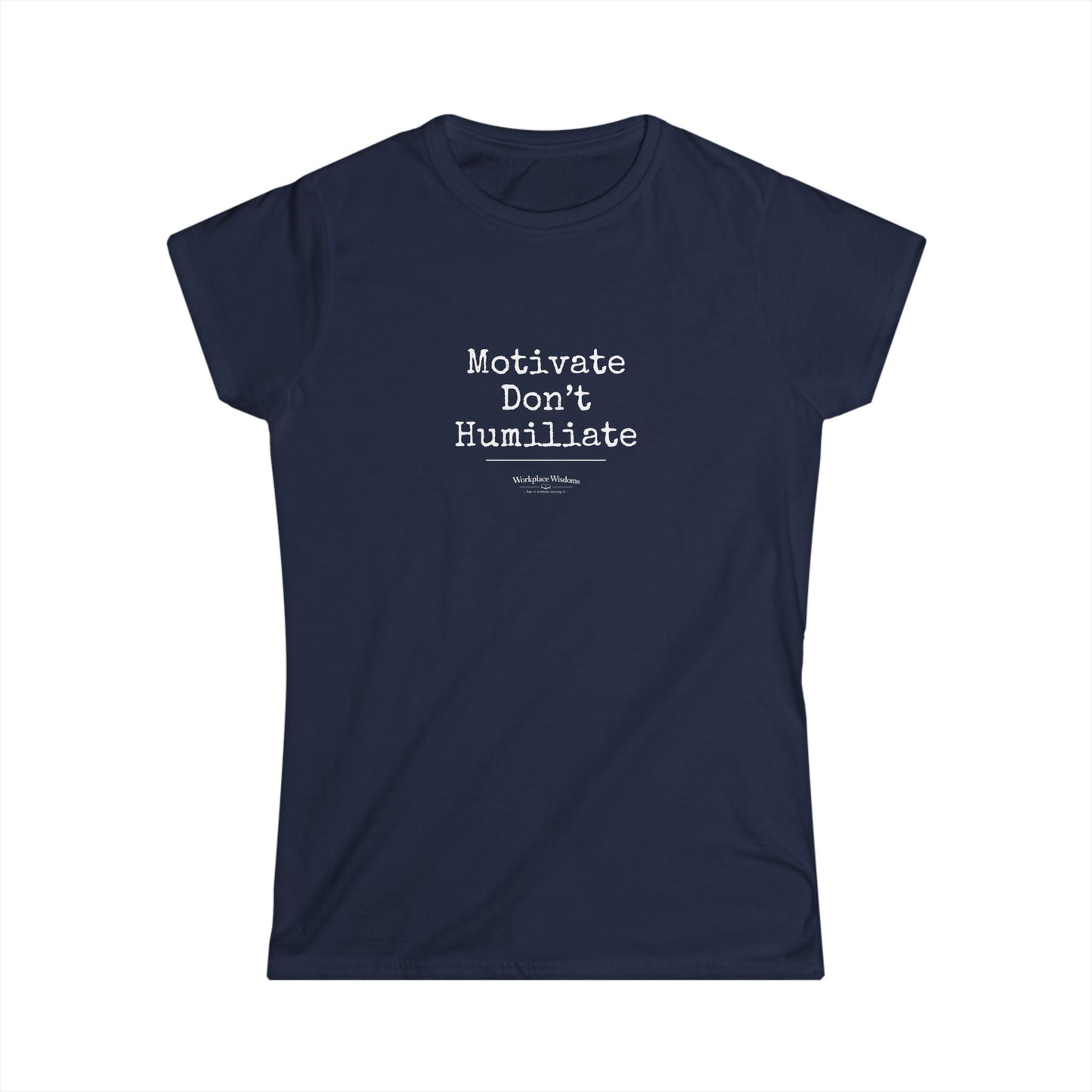 Workplace Wisdoms "Motivate" — Women's Relaxed Tee