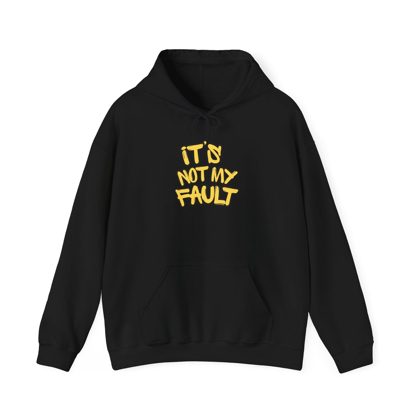 Wisdoms 'Not My Fault' Heavy Hooded Sweatshirt