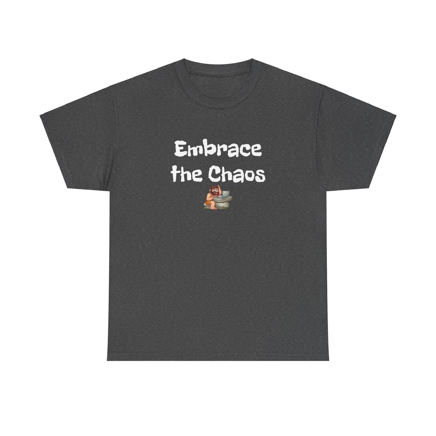 Workplace Wisdoms 'Embrace the Chaos' Heavy Cotton Tee