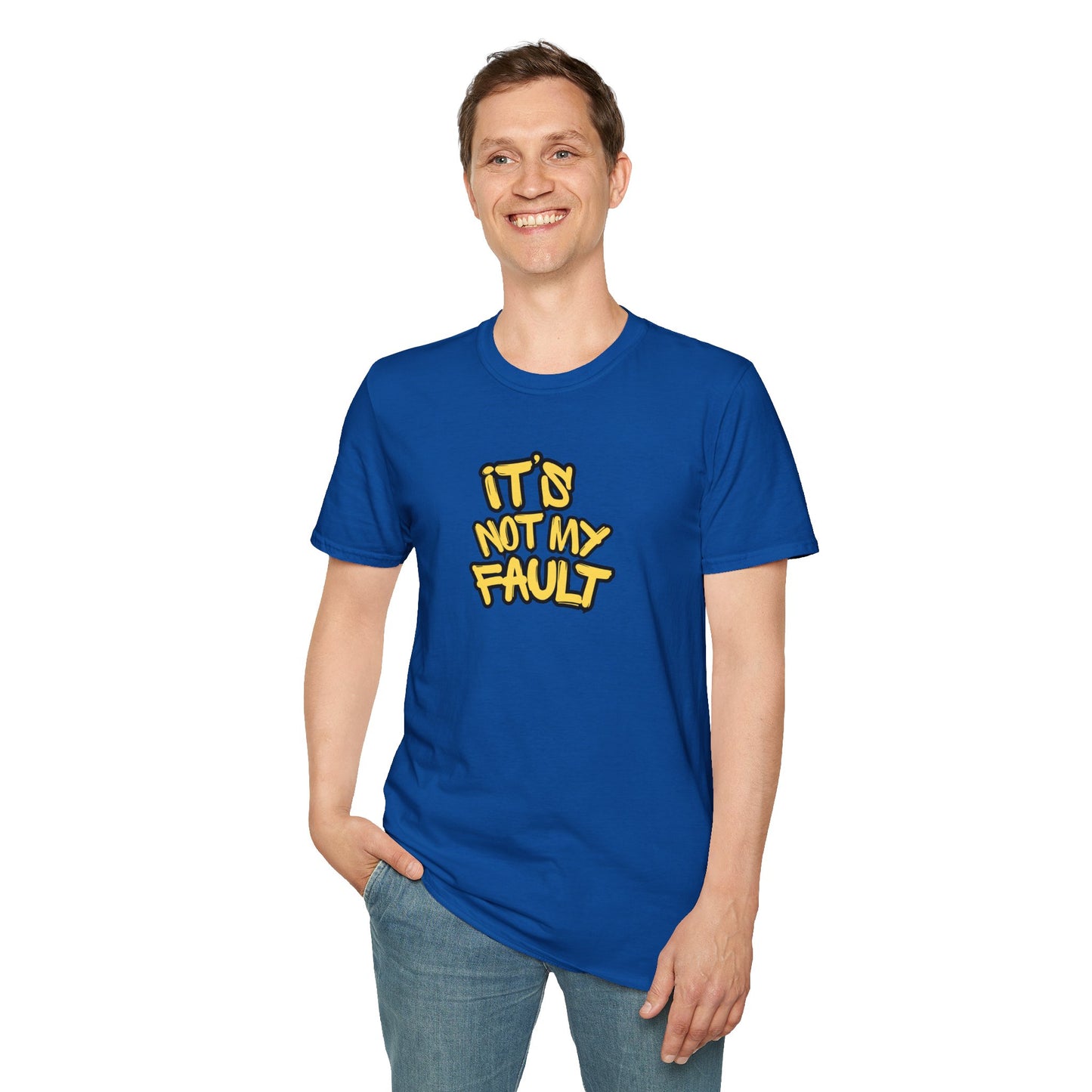 Workplace Wisdoms 'Not My Fault' Unisex Soft Cotton Tee