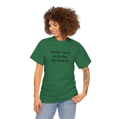 On the Bus - Unisex Heavy Cotton Tee