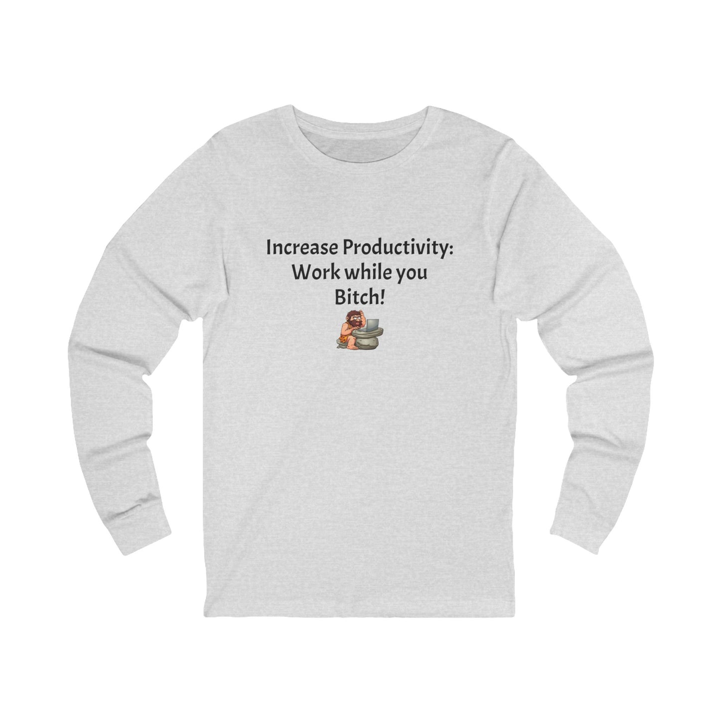 Workplace Wisdoms 'Increase Productivity' Long Sleeve Tee