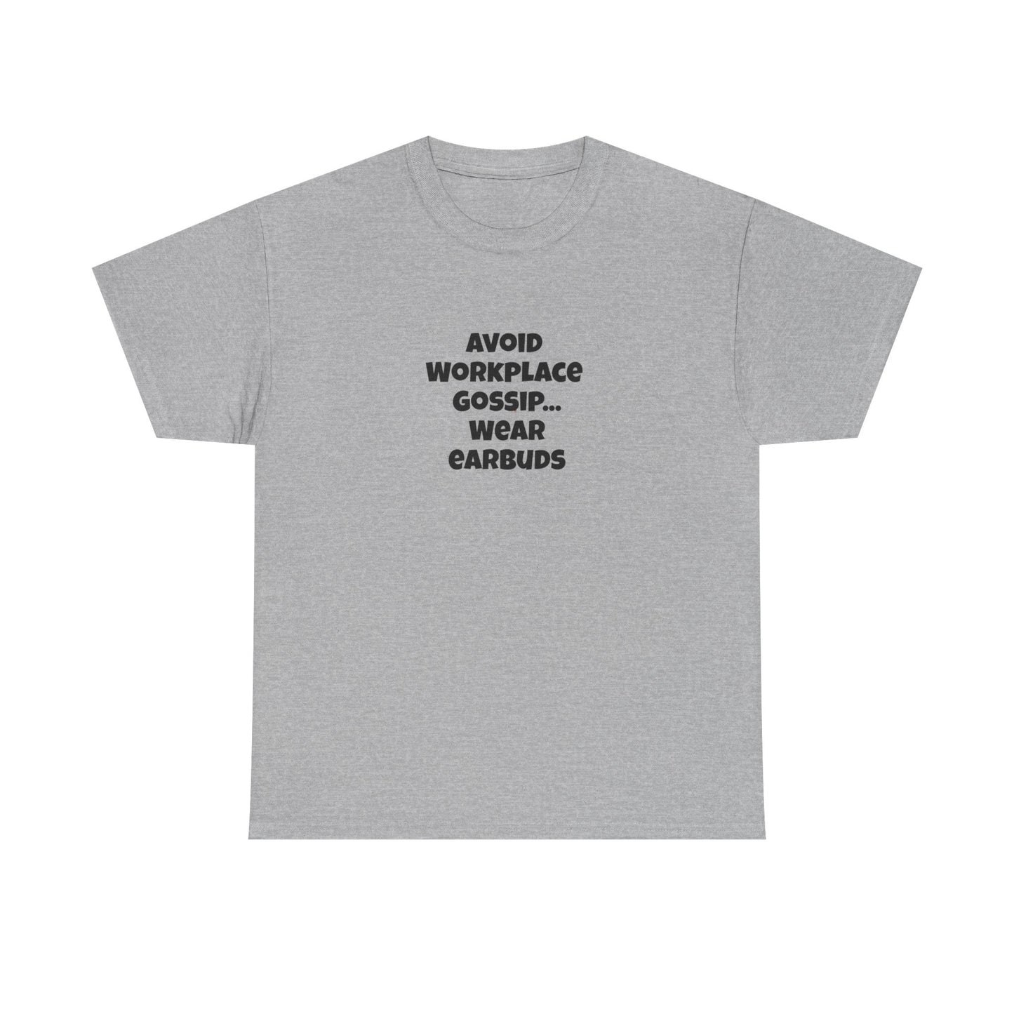 Workplace Wisdoms 'Gossip' Heavy Cotton Tee