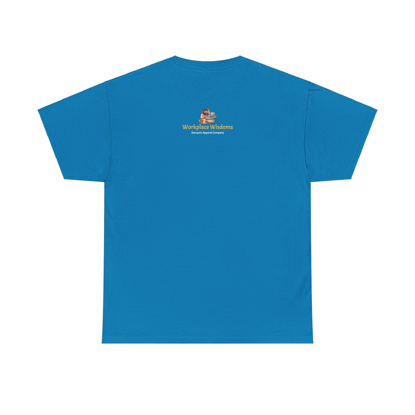 Workplace Wisdoms 'On the Bus' Heavy Cotton Tee