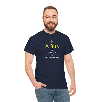 Workplace Wisdoms 'Bus' Heavy Cotton Tee