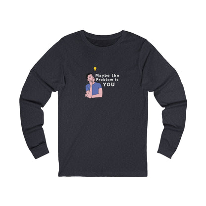 Workplace Wisdoms 'Problem' Long Sleeve Tee