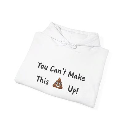 Can't make this up - Unisex Heavy Blend™ Hooded Sweatshirt