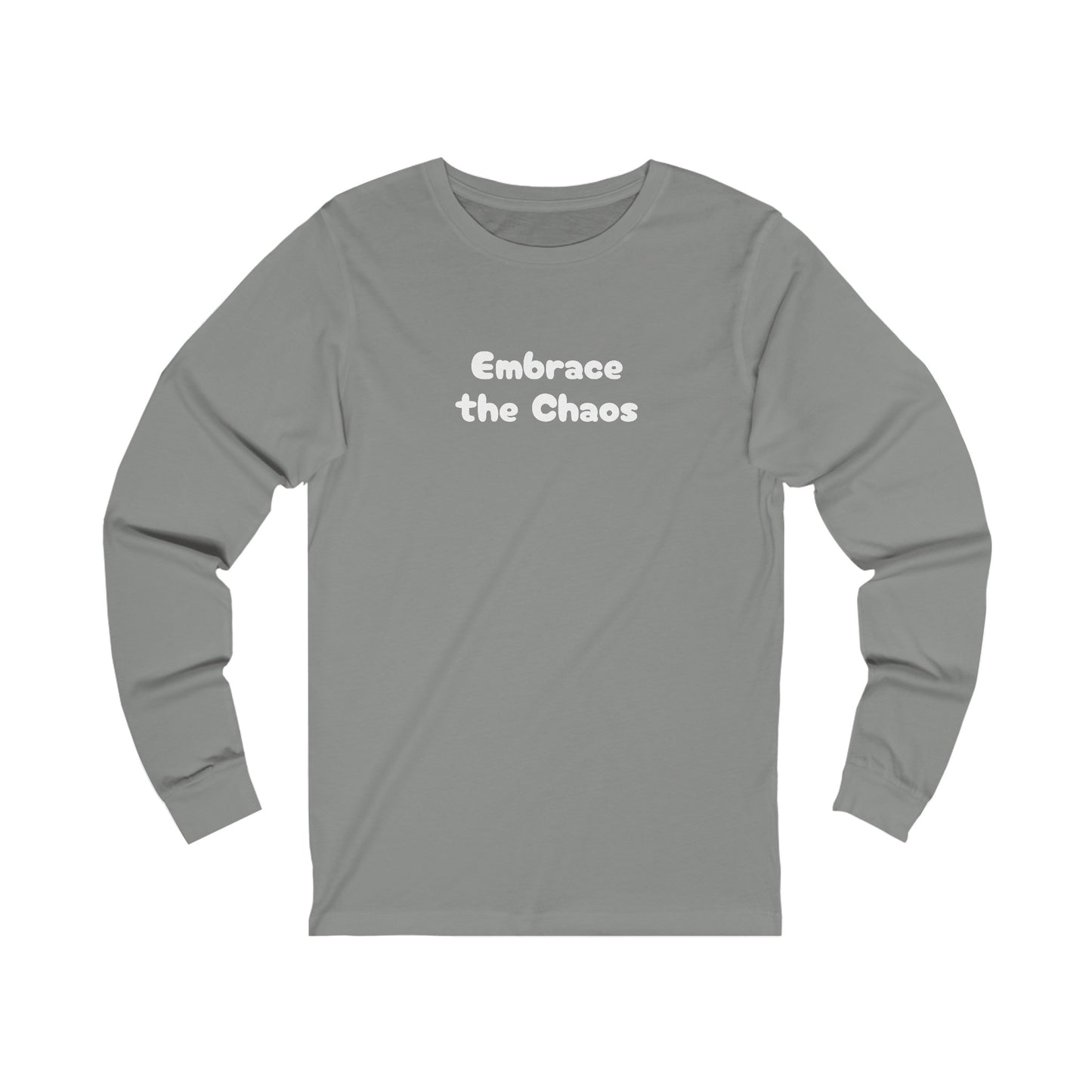 Embrace the Chaos - Unisex Jersey Long Sleeve Tee