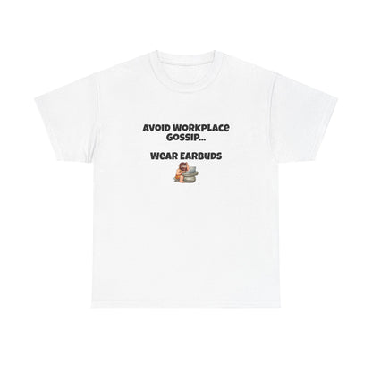 Workplace Wisdoms 'Gossip' Heavy Cotton Tee