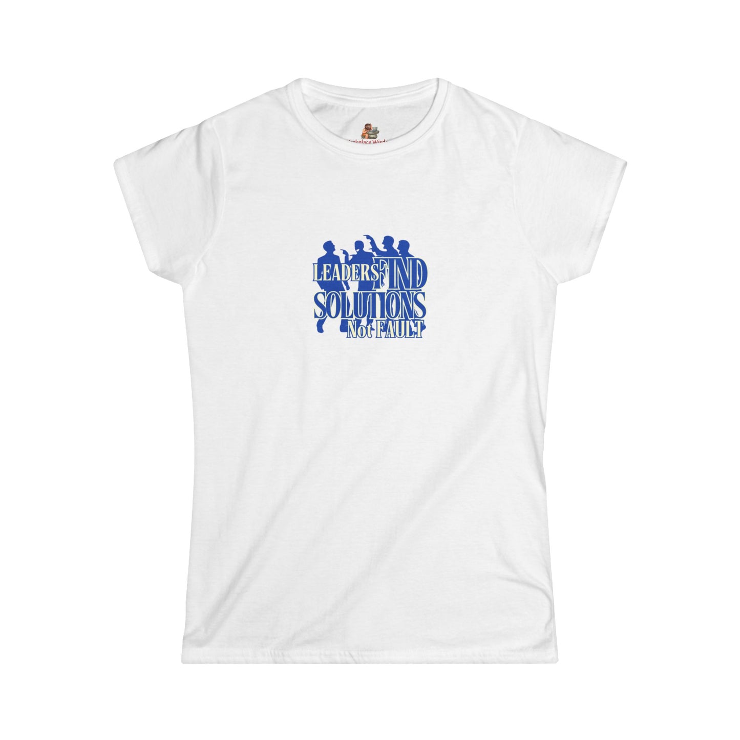 Workplace Wisdoms 'Leaders' Women's Softstyle Tee