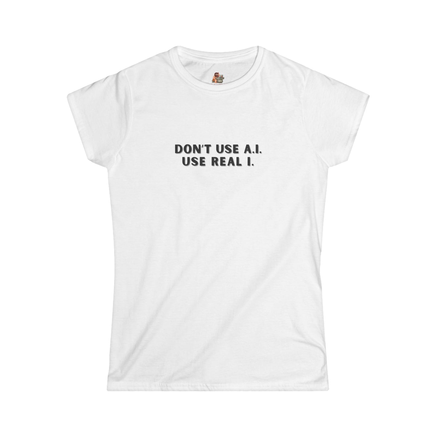 Workplace Wisdoms 'A.I.' Women's Softstyle Tee
