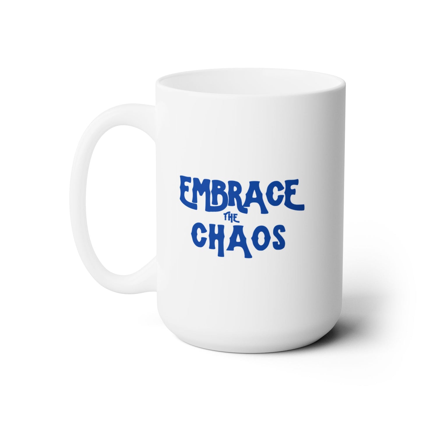 Workplace Wisdoms 'Embrace the Chaos' Ceramic Mug 15oz