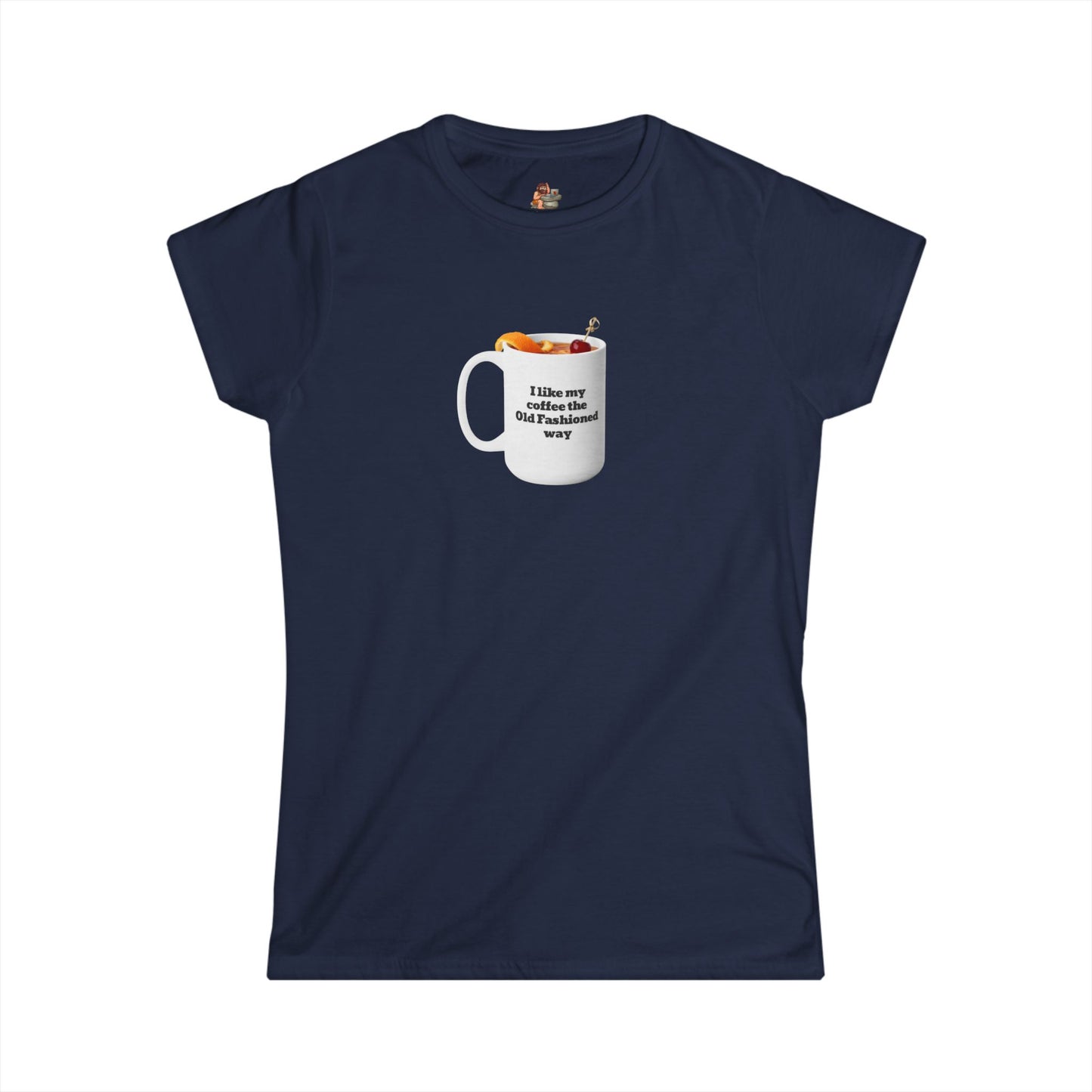 Workplace Wisdoms 'Could Be Worse' Women's Softstyle Tee