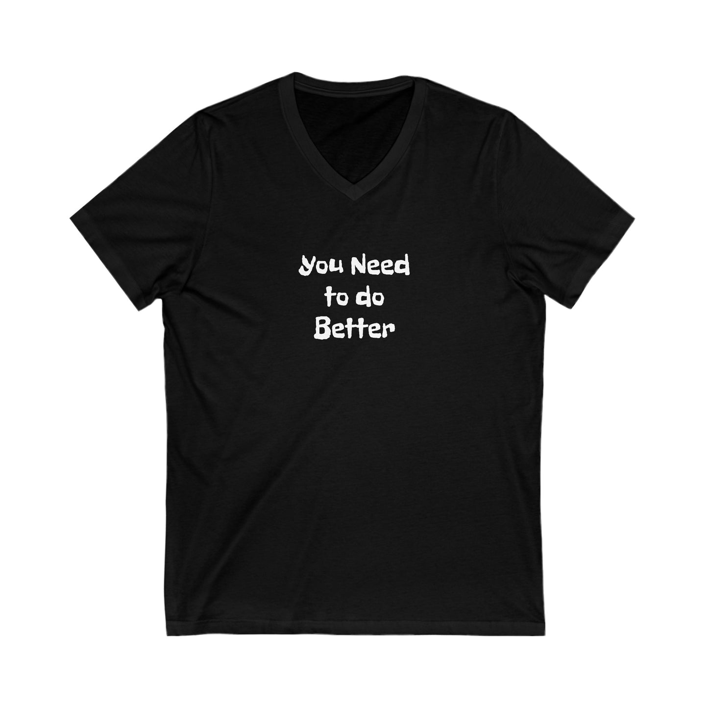 Do Better - Unisex Jersey Short Sleeve V-Neck Tee