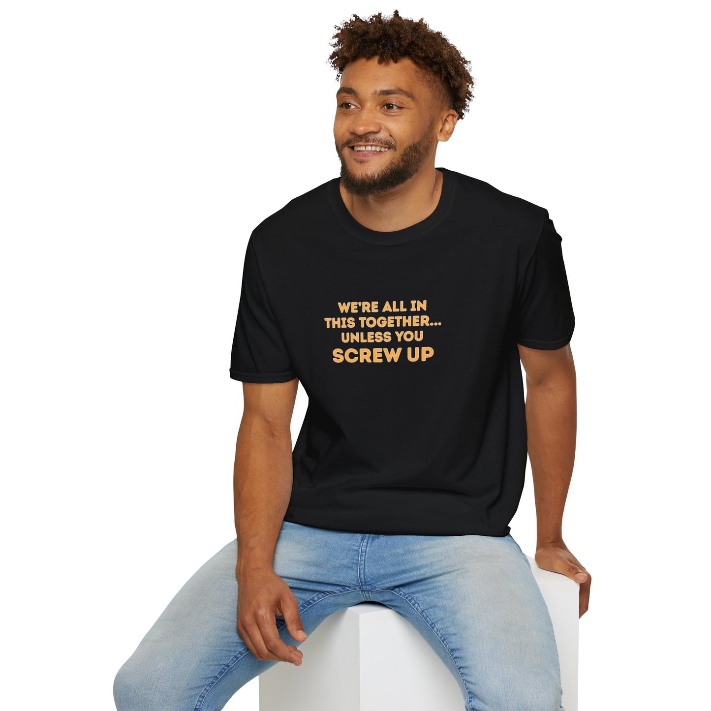 Workplace Wisdoms 'Screw Up' Unisex Soft Cotton Tee