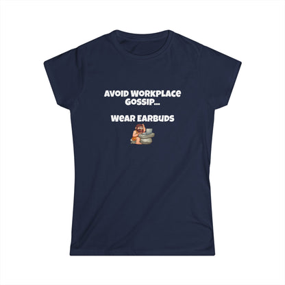 Workplace Wisdoms 'Gossip' Women's Softstyle Tee